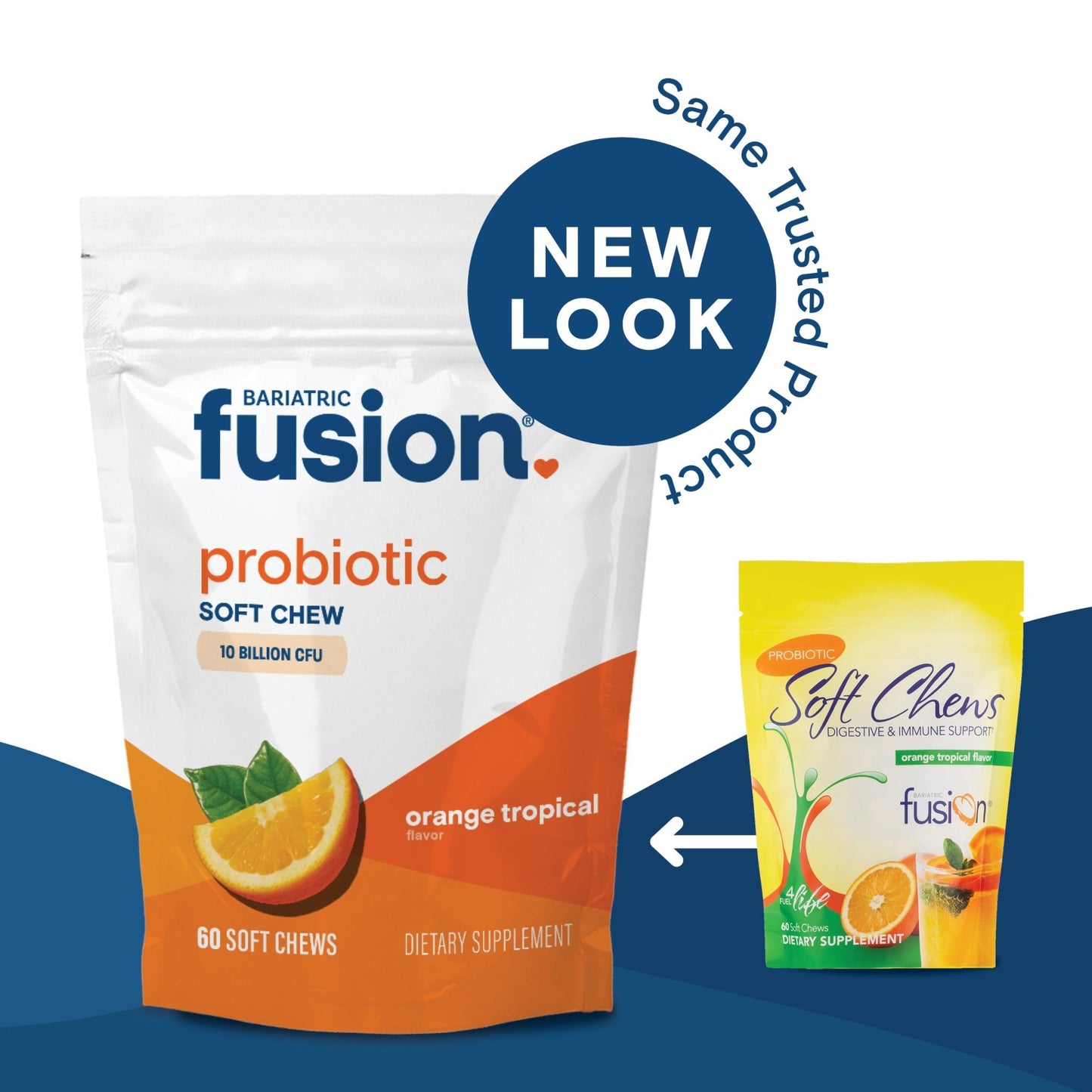 Bariatric Fusion Orange Tropical Probiotic Soft Chew new look, same trusted product.
